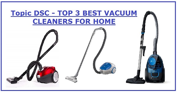 Top-3-Best-Vacuum-Cleaner-For-Home