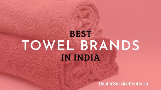 Best Towel Brands in India DealerServiceCenter