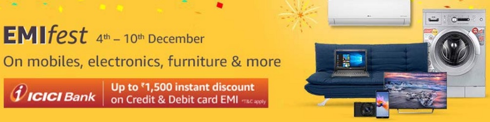 Amazon EMIfest offer - up to Rs.1500 instant discount on ICICI Bank Credit and Debit Card EMI