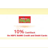 Use your HDFC Bank Debit and Credit Cards at Reliance fresh store and Get 10% Cashback up to Rs.1500/-